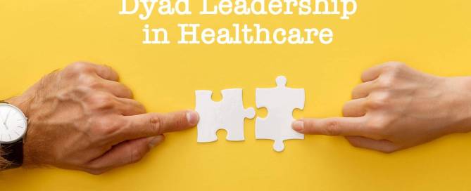 dyad leadership in healthcare