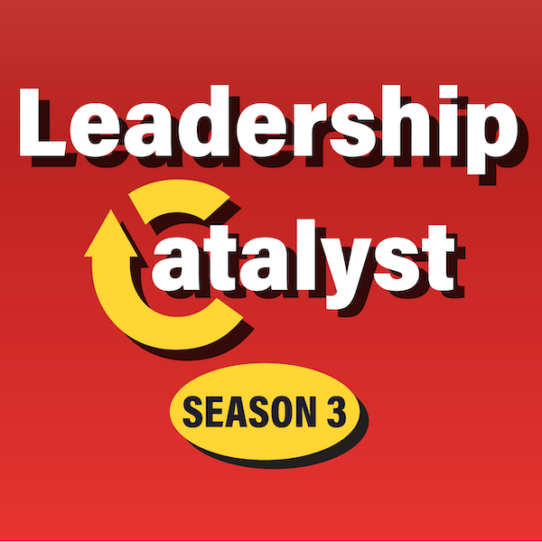 Leadership Catalyst Webinar Series